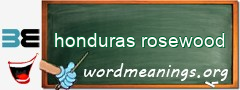 WordMeaning blackboard for honduras rosewood